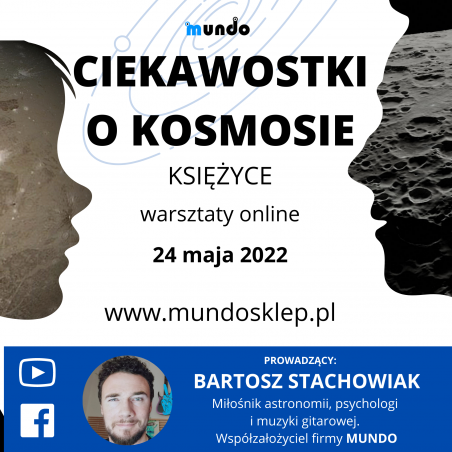 Warsztaty online nr 2 - KSIĘŻYCE - 24 maja 2022